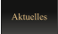 Aktuelles